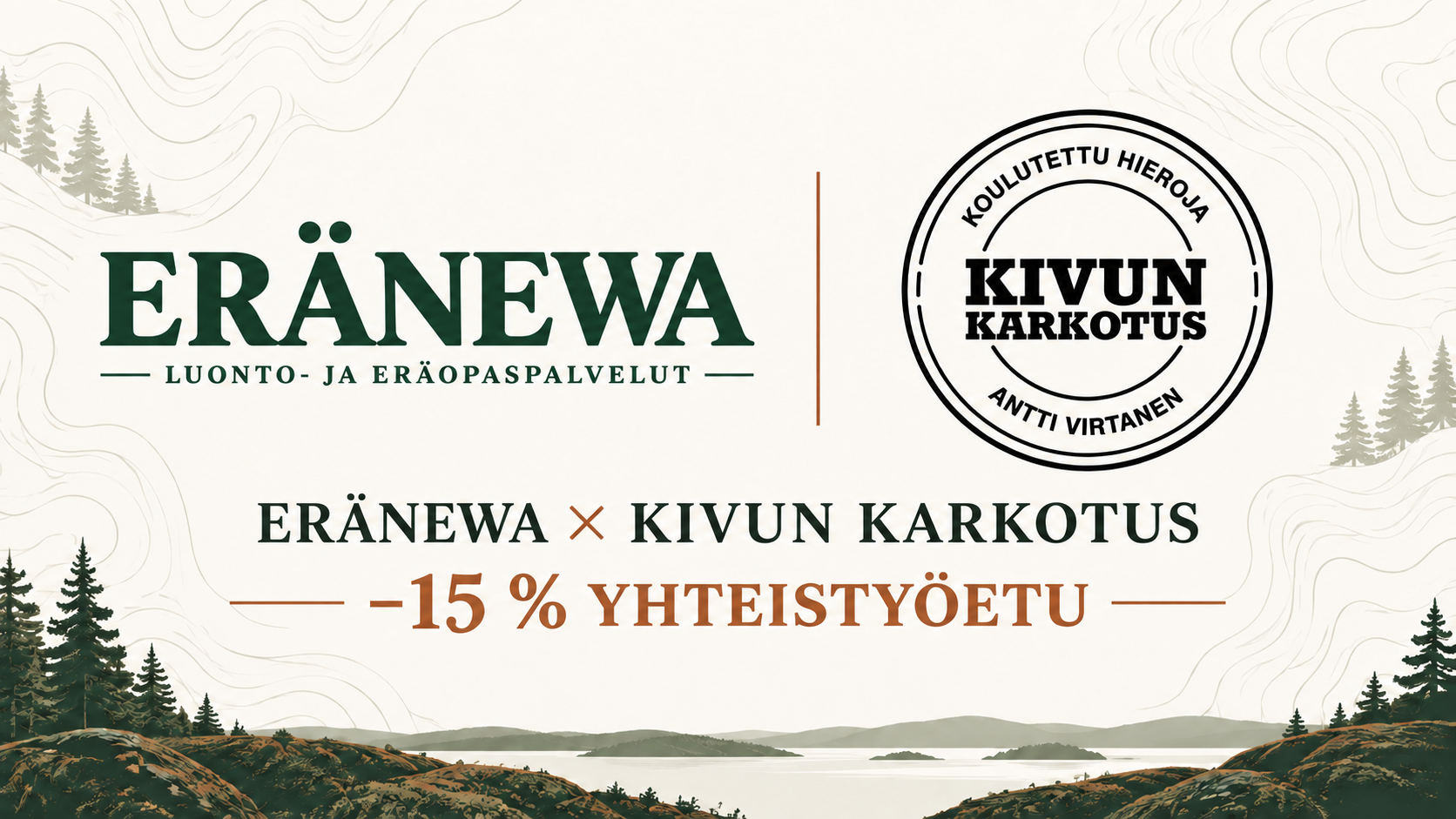Eränewan ja Kivun Karkotuksen yhteistyöetu
